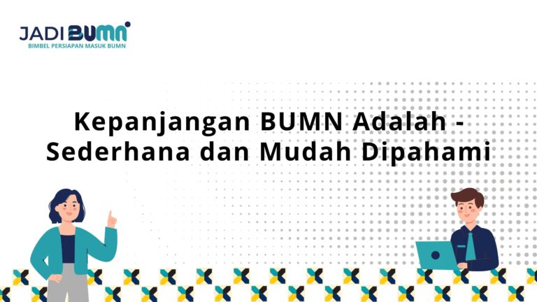 Kepanjangan BUMN Adalah