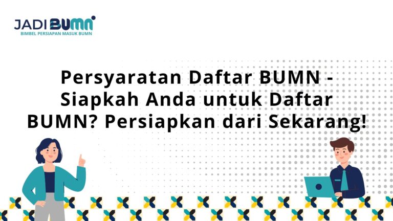 Persyaratan Daftar BUMN