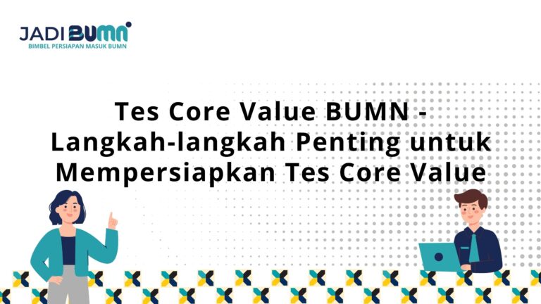 Tes Core Value BUMN