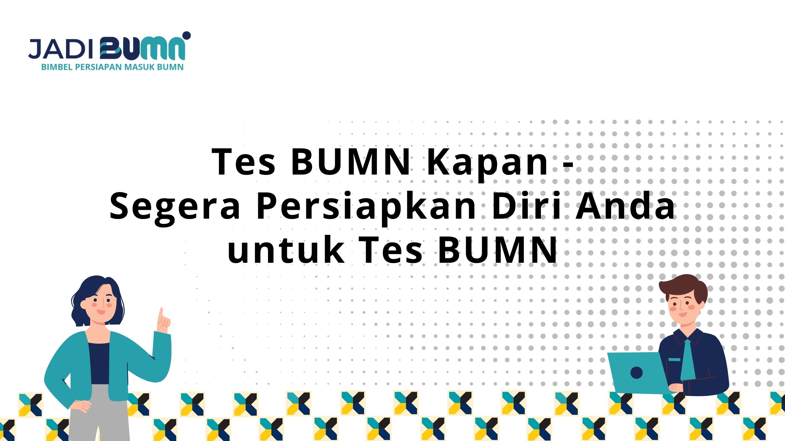 Tes BUMN Kapan