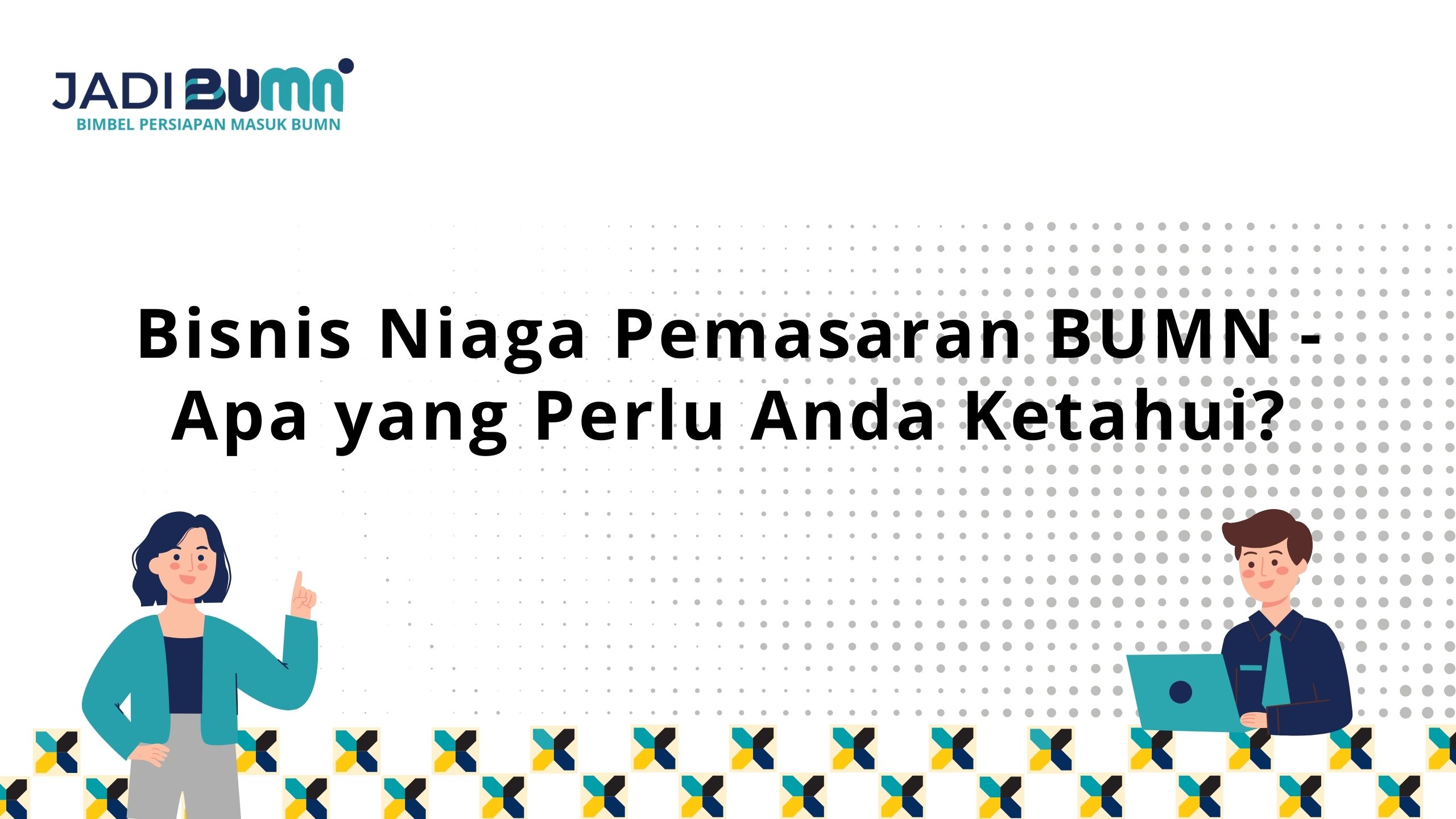 Bisnis Niaga Pemasaran BUMN