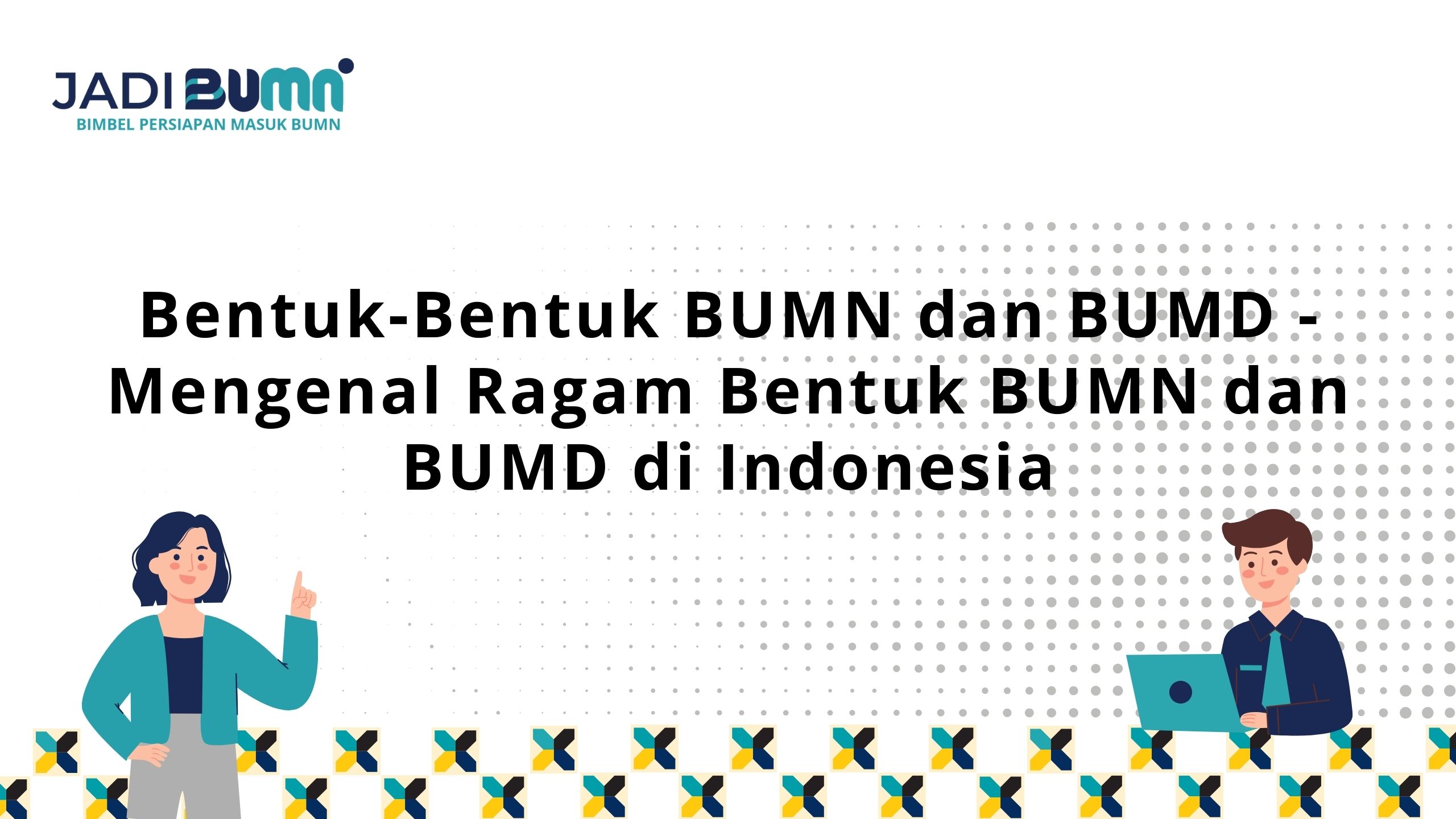 Bentuk-Bentuk BUMN dan BUMD