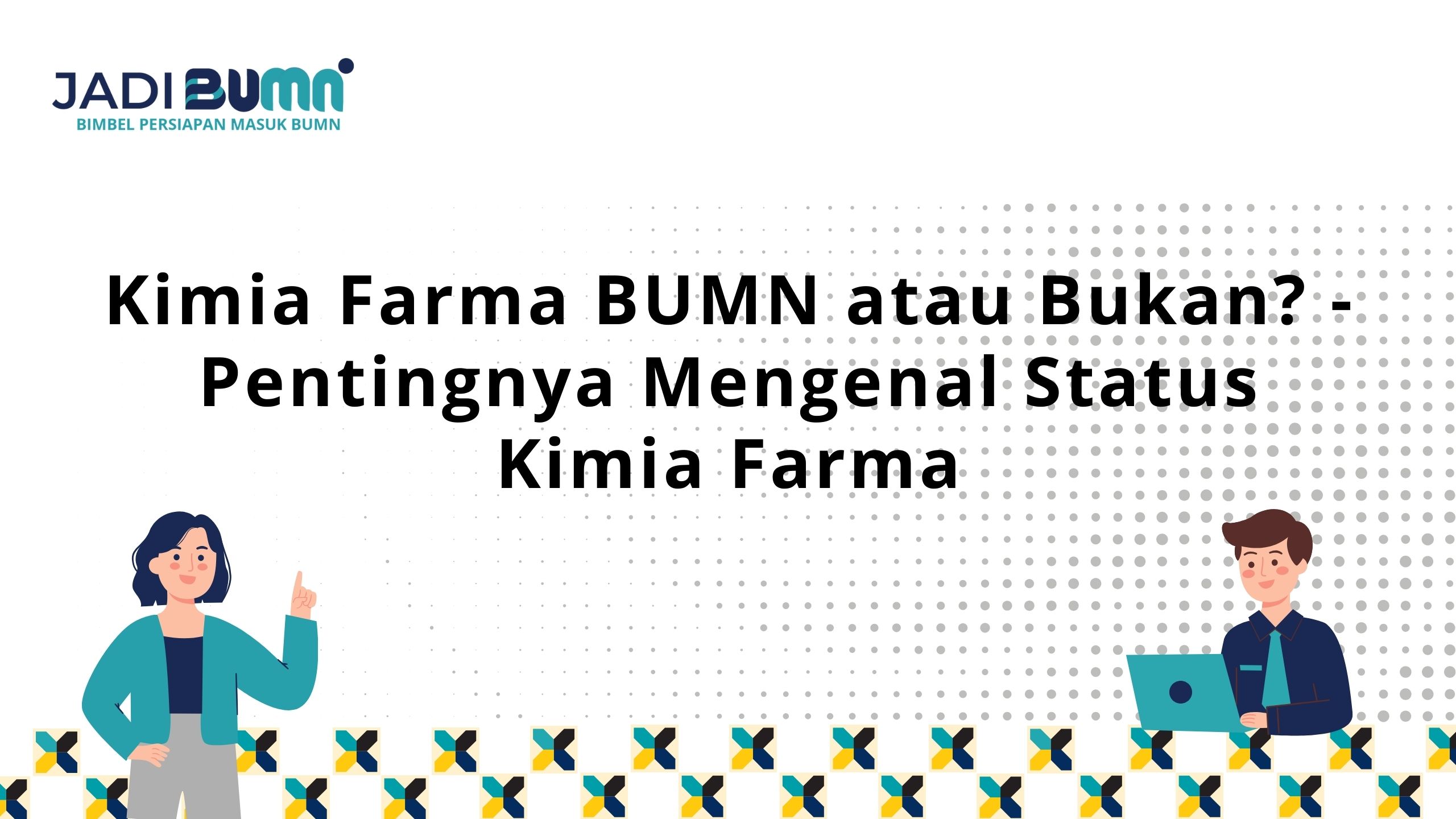 Kimia Farma BUMN atau Bukan?