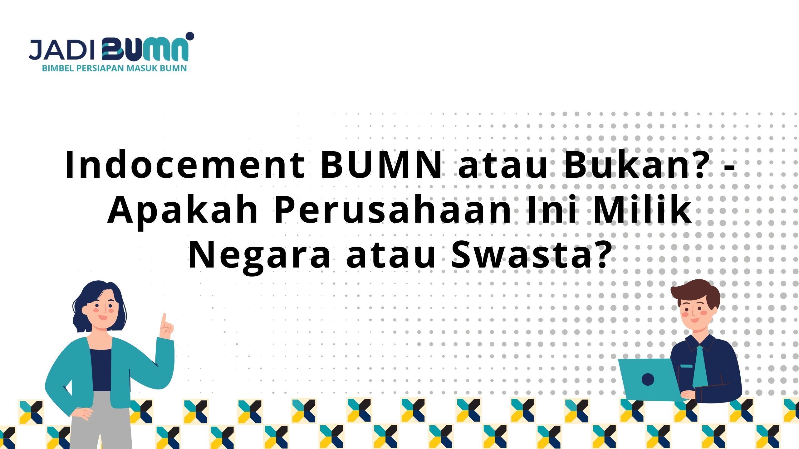 Indocement BUMN atau Bukan?