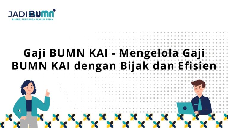 Gaji BUMN KAI