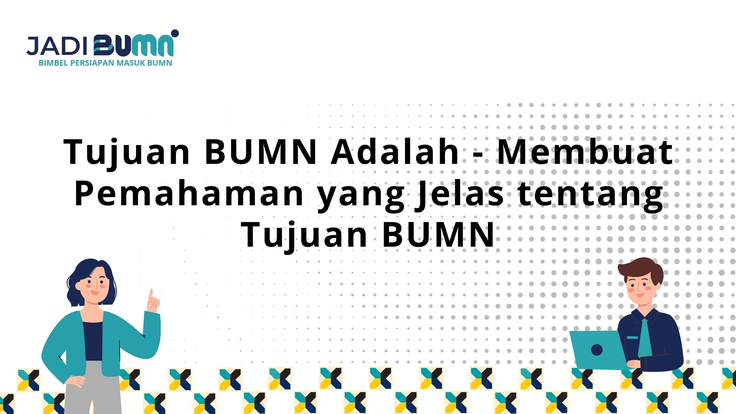 Tujuan BUMN Adalah