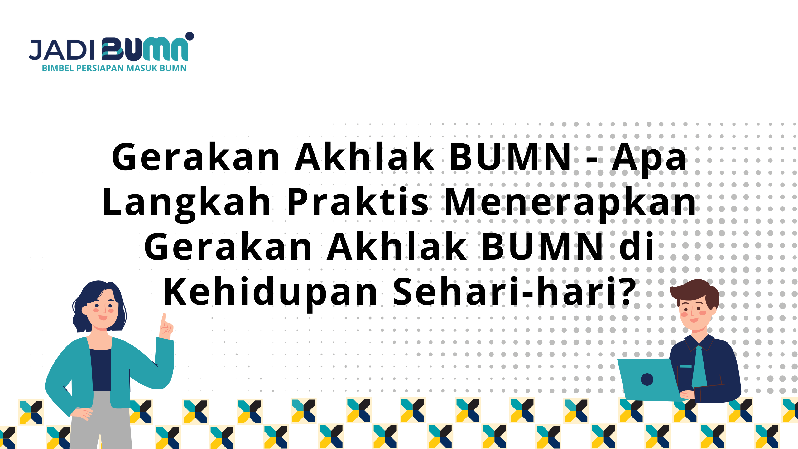 Gerakan Akhlak BUMN