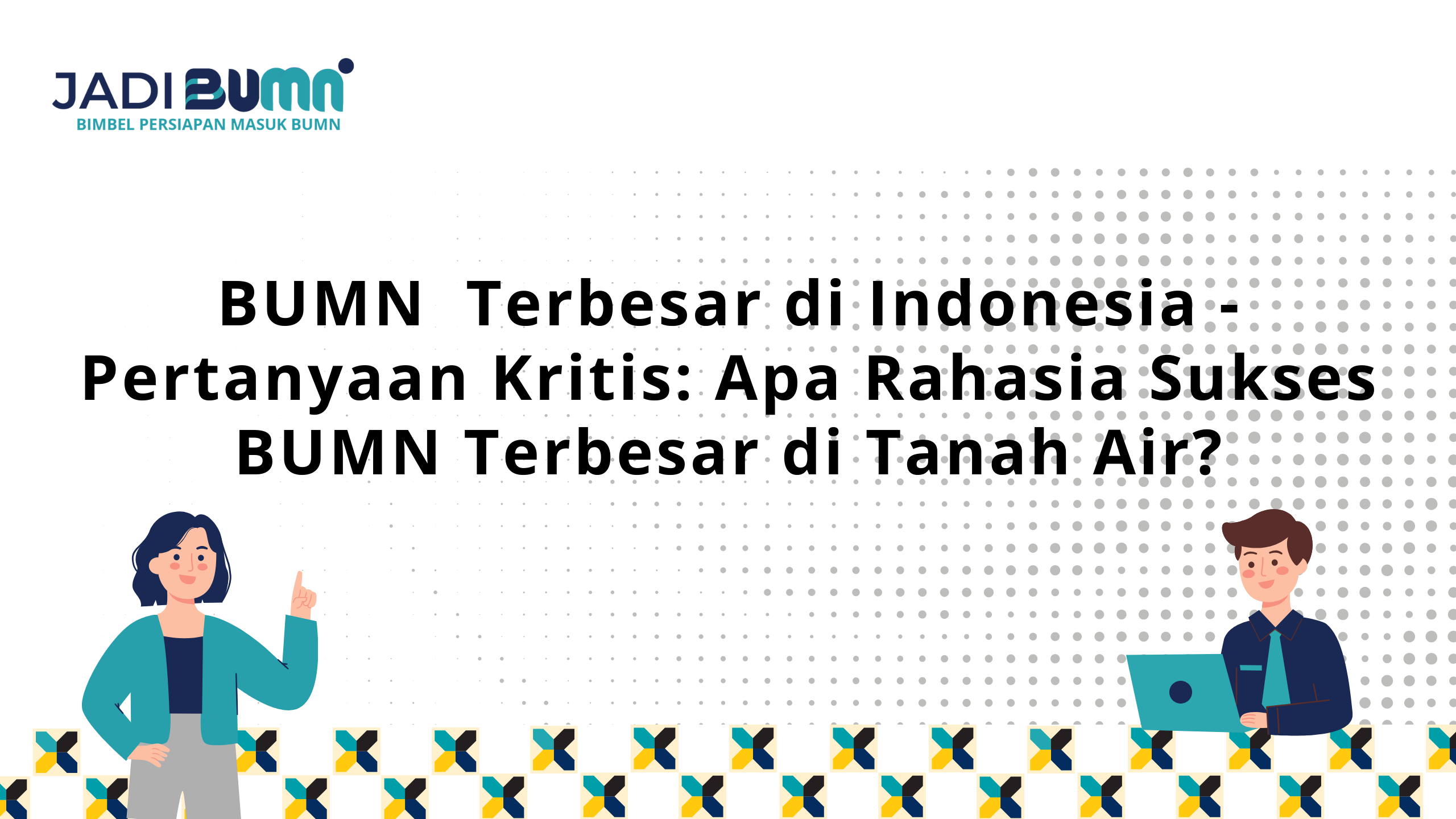 BUMN Terbesar di Indonesia