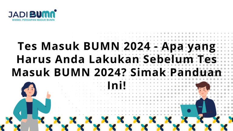 Tes Masuk BUMN 2024