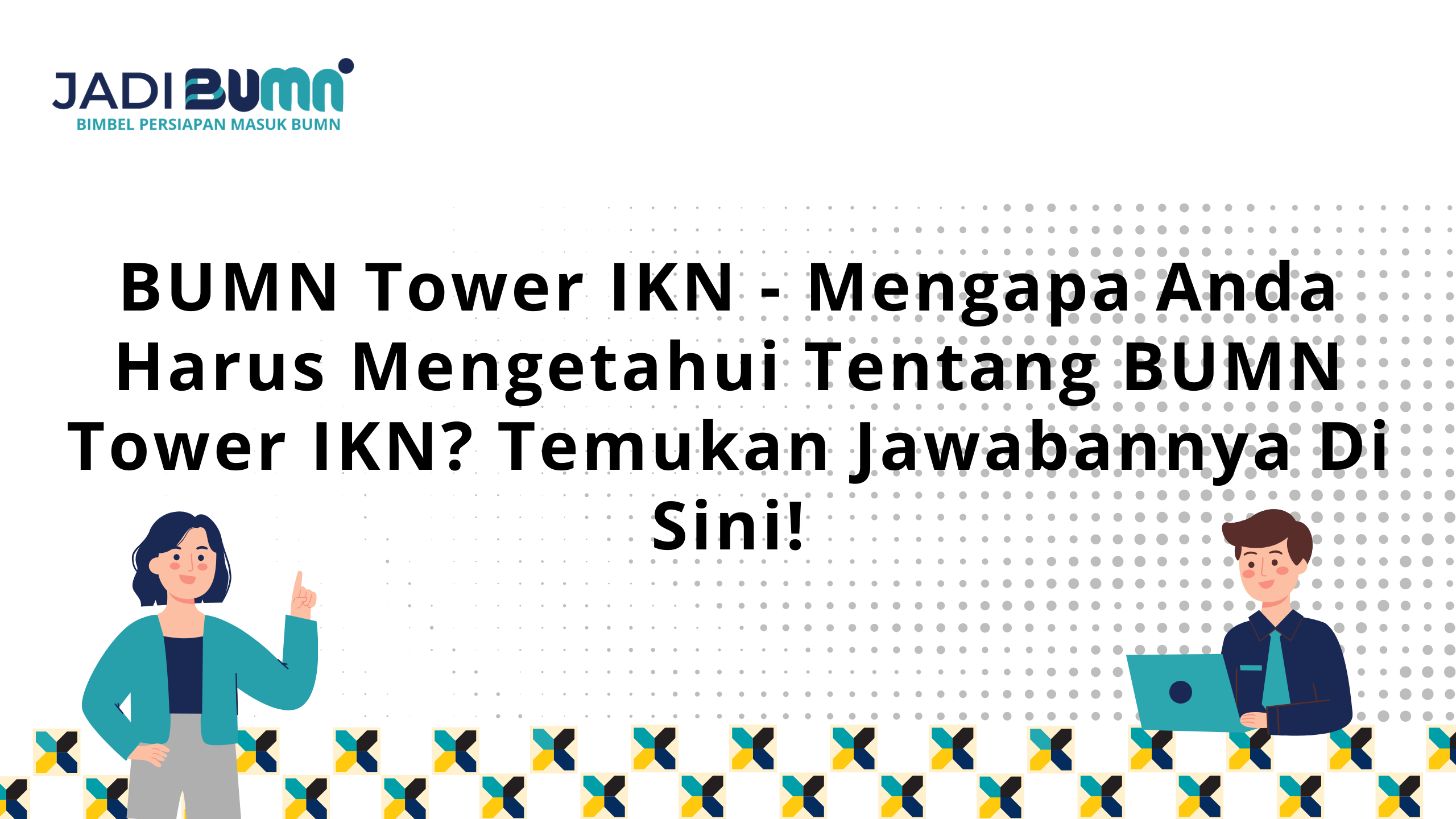 BUMN Tower IKN