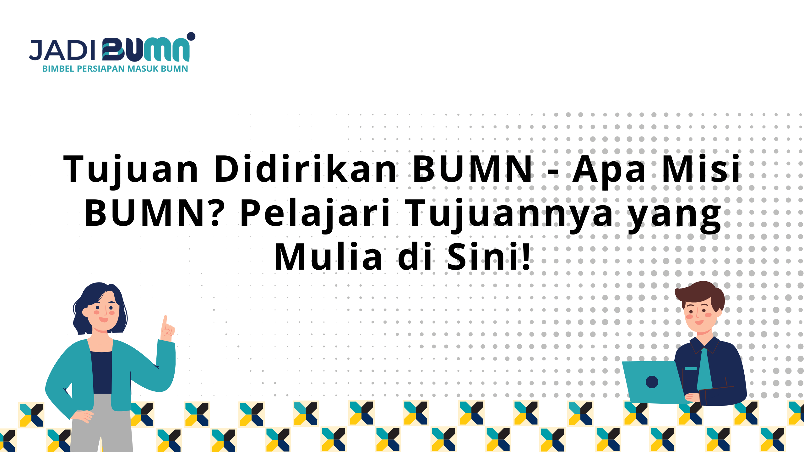 Tujuan Didirikan BUMN