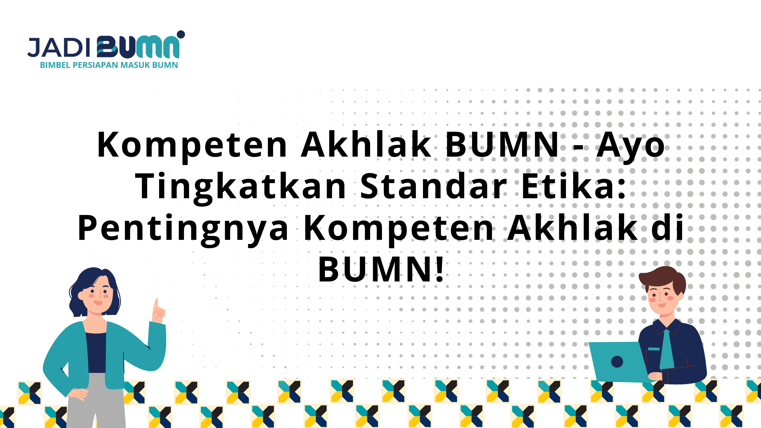 Kompeten Akhlak BUMN