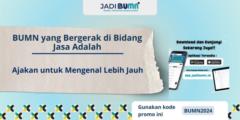 BUMN yang Bergerak di Bidang Jasa Adalah