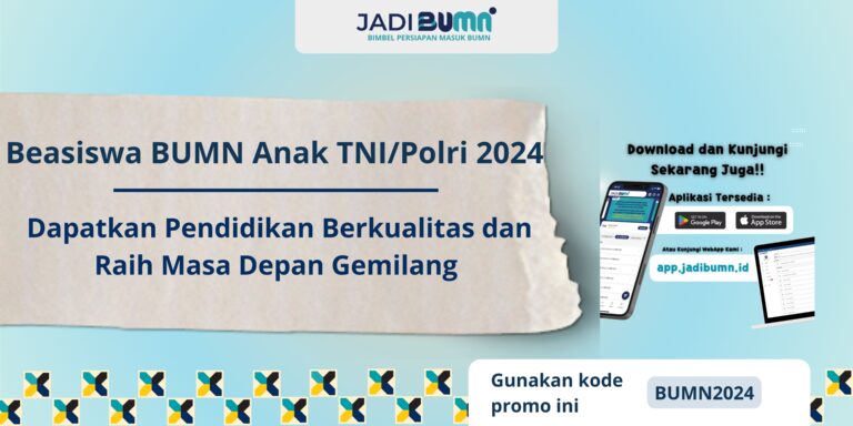 Beasiswa BUMN Anak TNI/Polri 2024