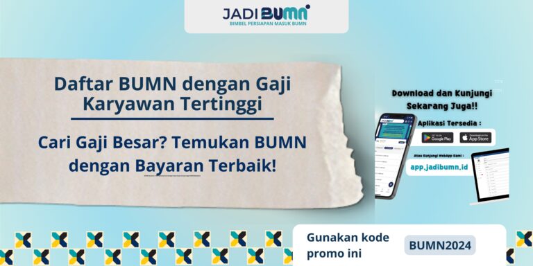 Daftar BUMN dengan Gaji Karyawan Tertinggi