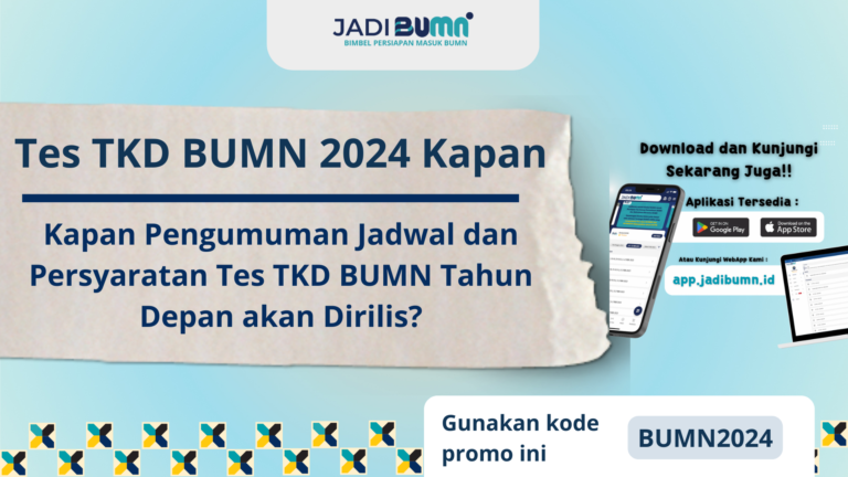 Tes TKD BUMN 2024 Kapan