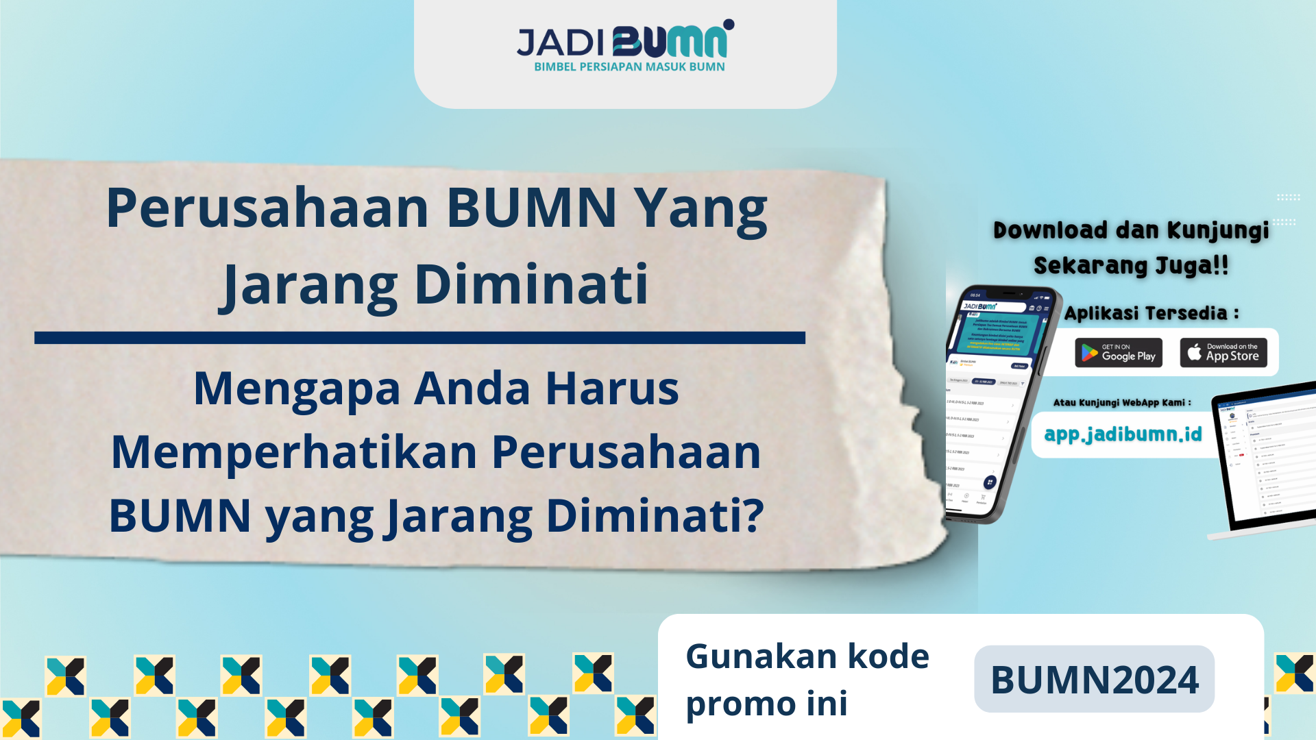 Perusahaan BUMN Yang Jarang Diminati