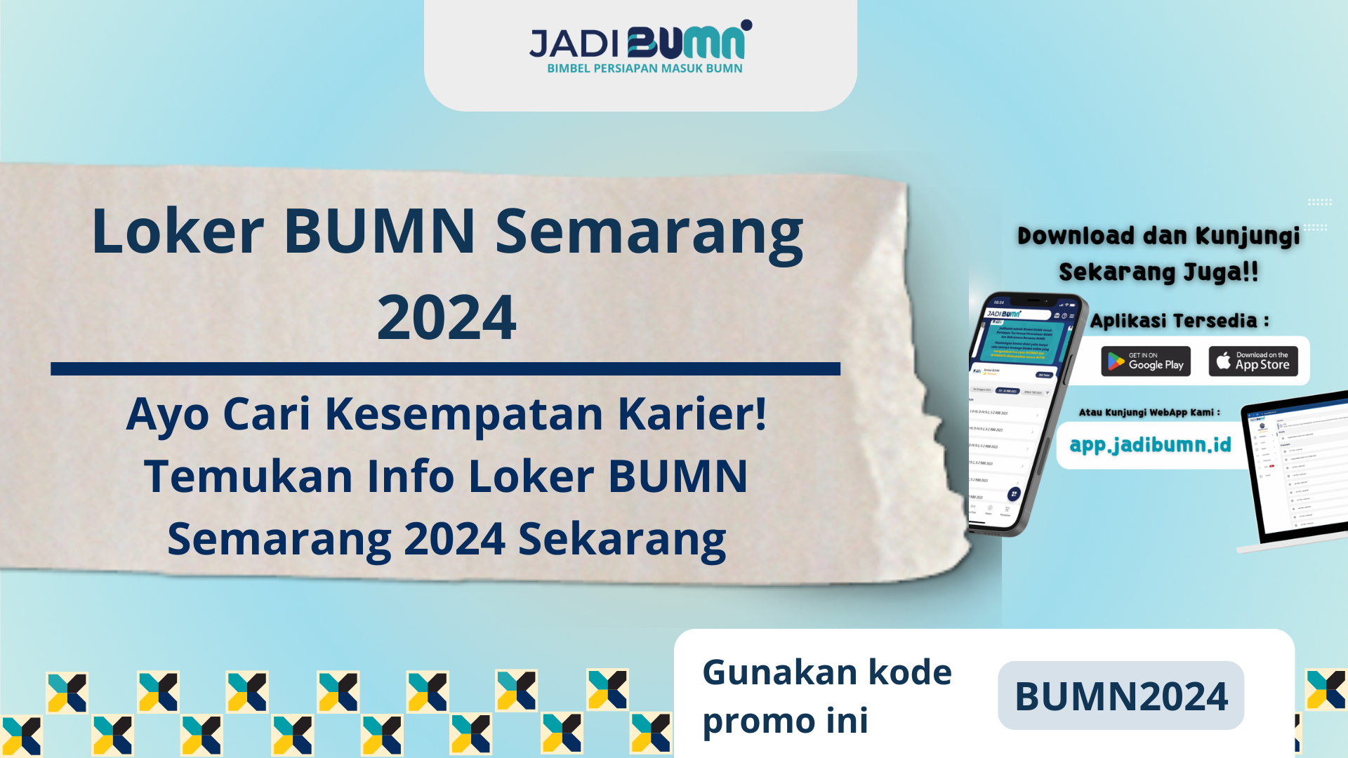 Loker BUMN Semarang 2024