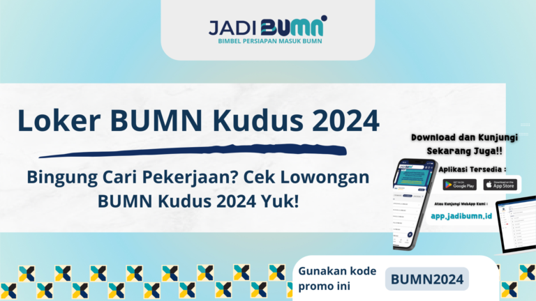 Loker BUMN Kudus 2024