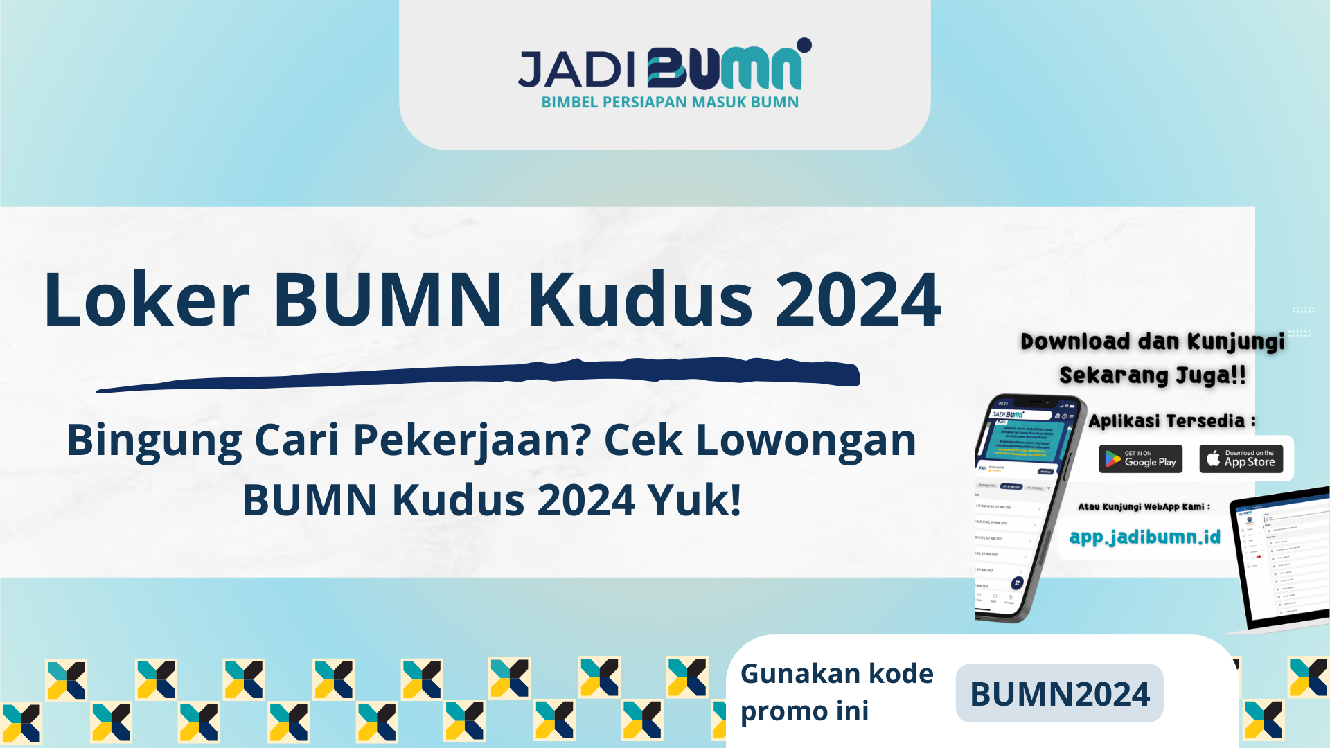 Loker BUMN Kudus 2024