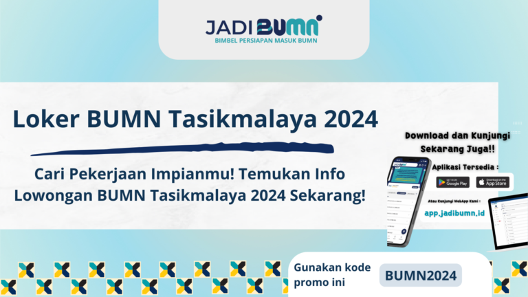 Loker BUMN Tasikmalaya 2024