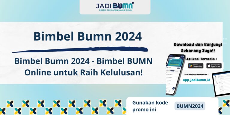 Bimbel Bumn 2024 - Bimbel BUMN Online untuk Raih Kelulusan!