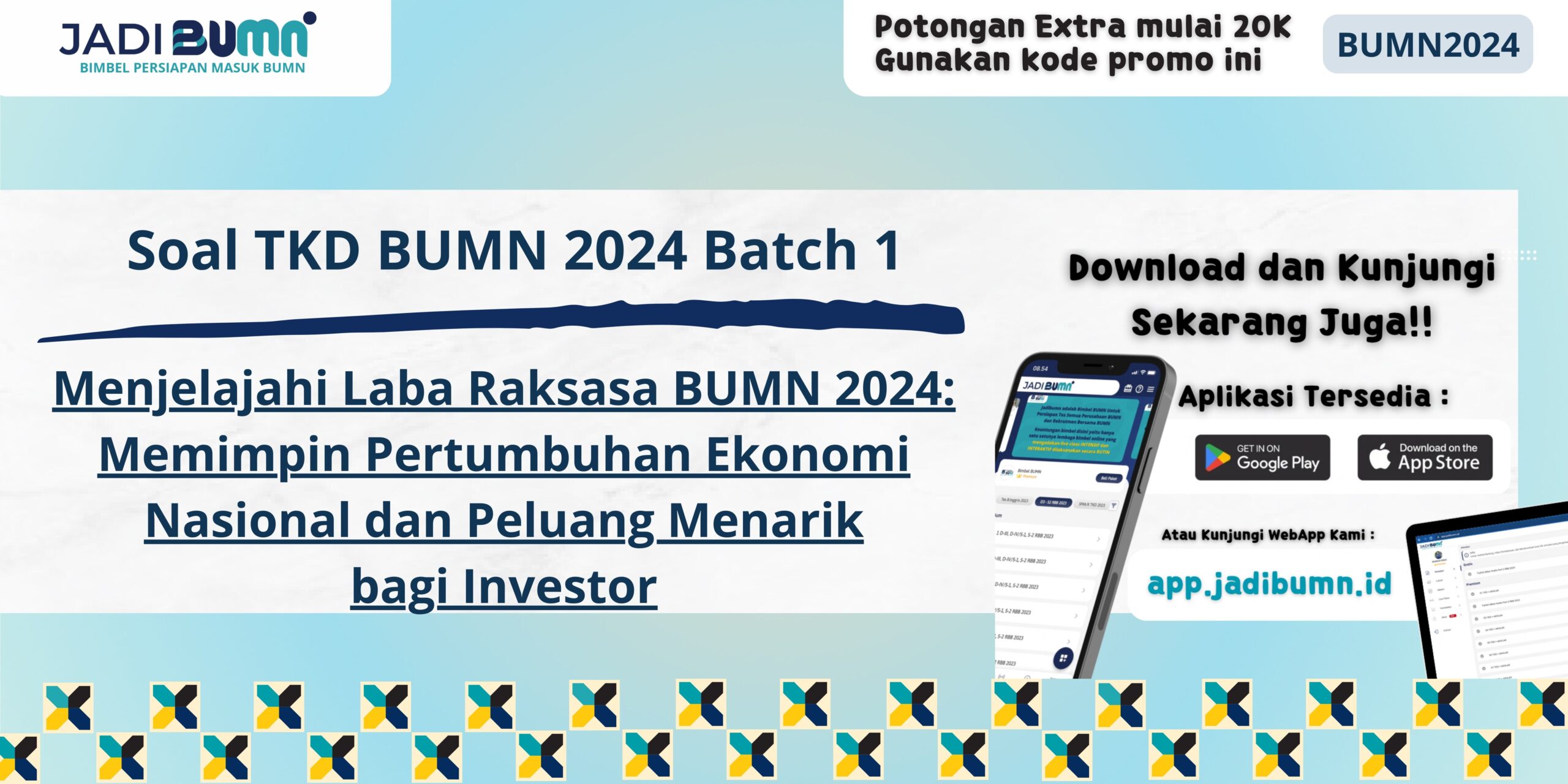 Soal TKD BUMN 2024 Batch 1 - Menjelajahi Laba Raksasa BUMN 2024: Memimpin Pertumbuhan Ekonomi Nasional dan Peluang Menarik bagi Investor