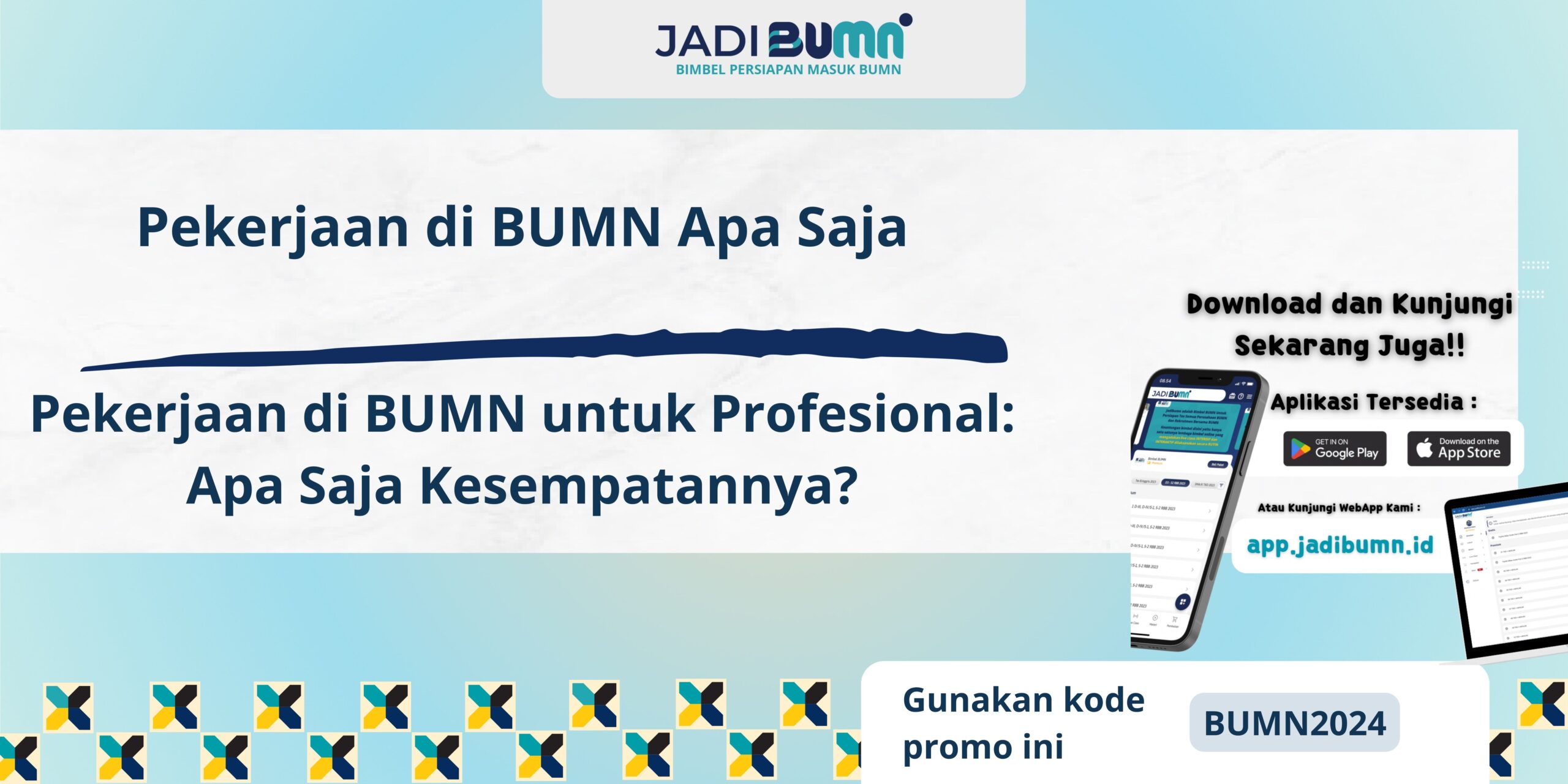 Pekerjaan di BUMN Apa Saja - Pekerjaan di BUMN untuk Profesional: Apa Saja Kesempatannya?