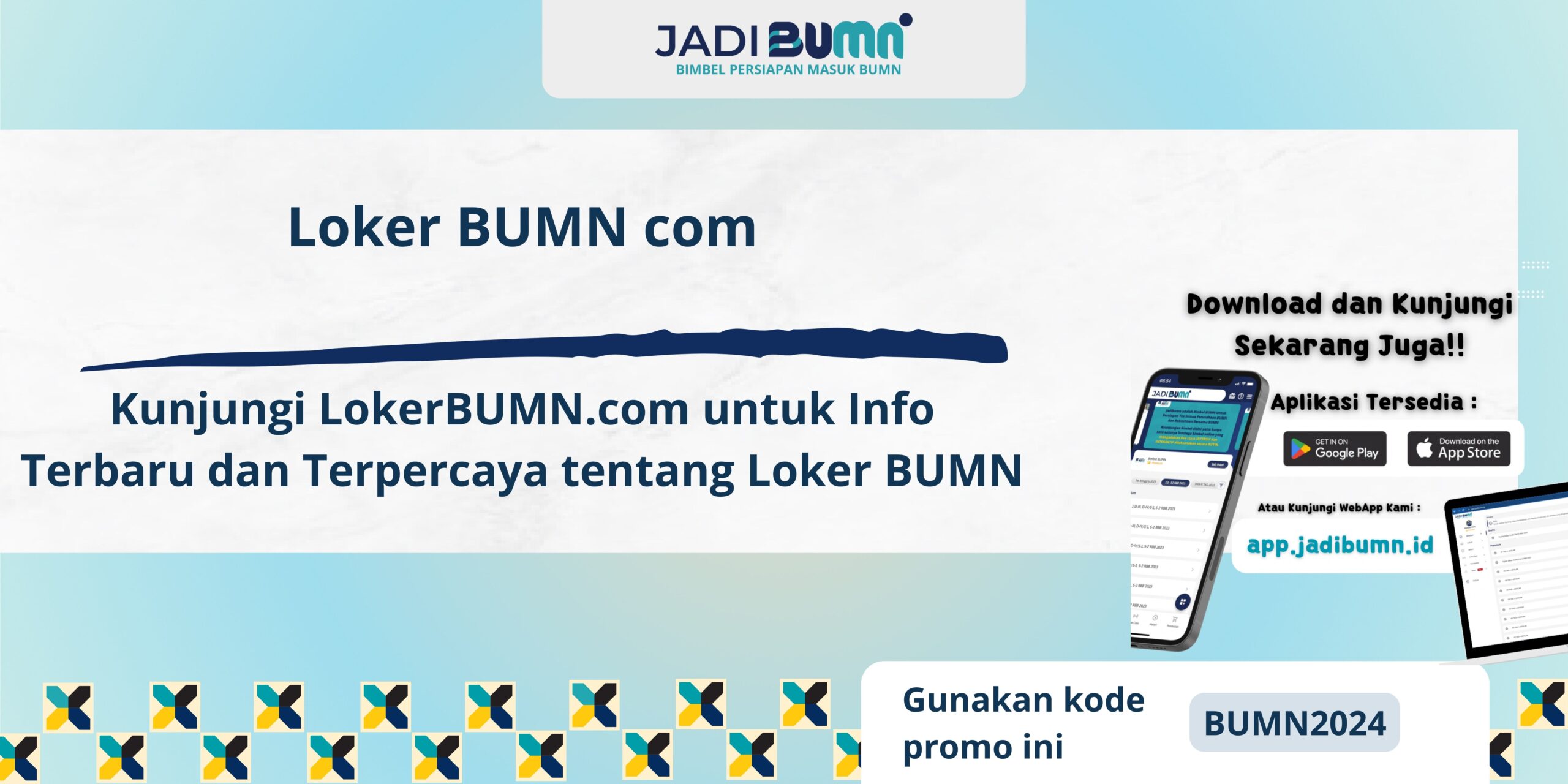 Loker BUMN com - Kunjungi LokerBUMN.com untuk Info Terbaru dan Terpercaya tentang Loker BUMN