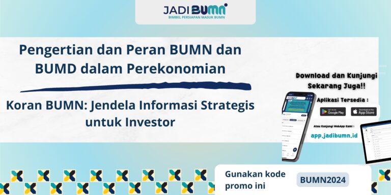 Pengertian dan Peran BUMN dan BUMD dalam Perekonomian - Mari Mengenal Lebih Dekat Peran BUMN dan BUMD dalam Pembangunan Ekonomi!