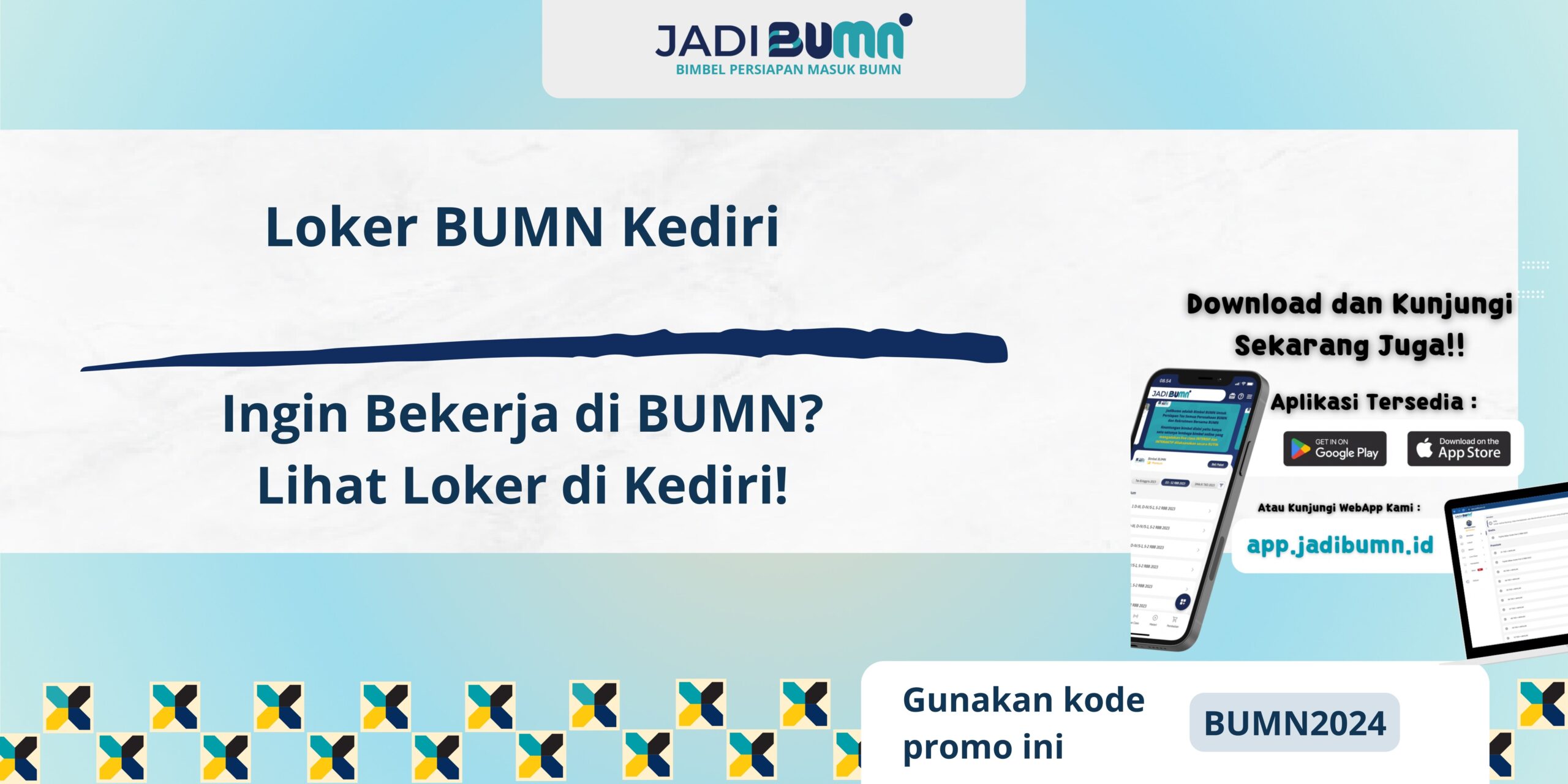 Loker BUMN Kediri- Ingin Bekerja di BUMN? Lihat Loker di Kediri!