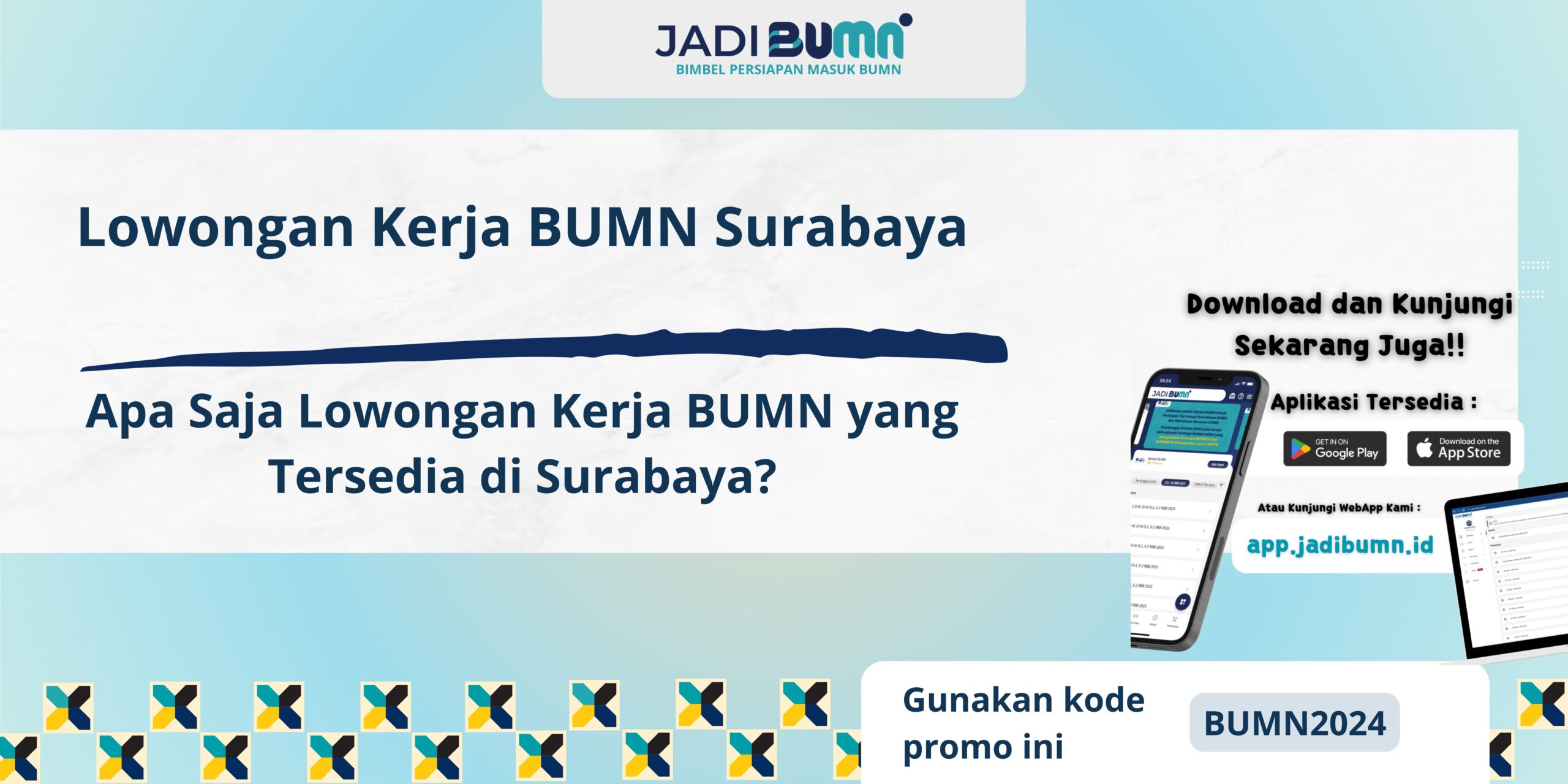 Lowongan Kerja BUMN Surabaya - Apa Saja Lowongan Kerja BUMN yang Tersedia di Surabaya?