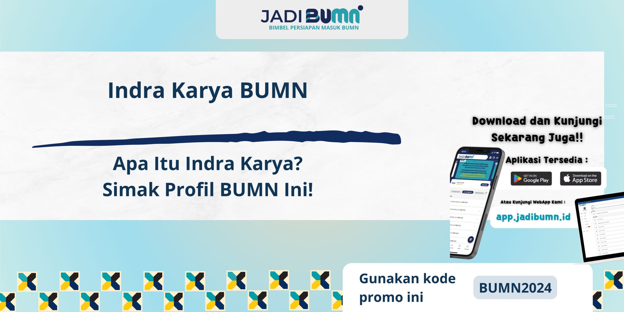 Indra Karya BUMN - Apa Itu Indra Karya? Simak Profil BUMN Ini!