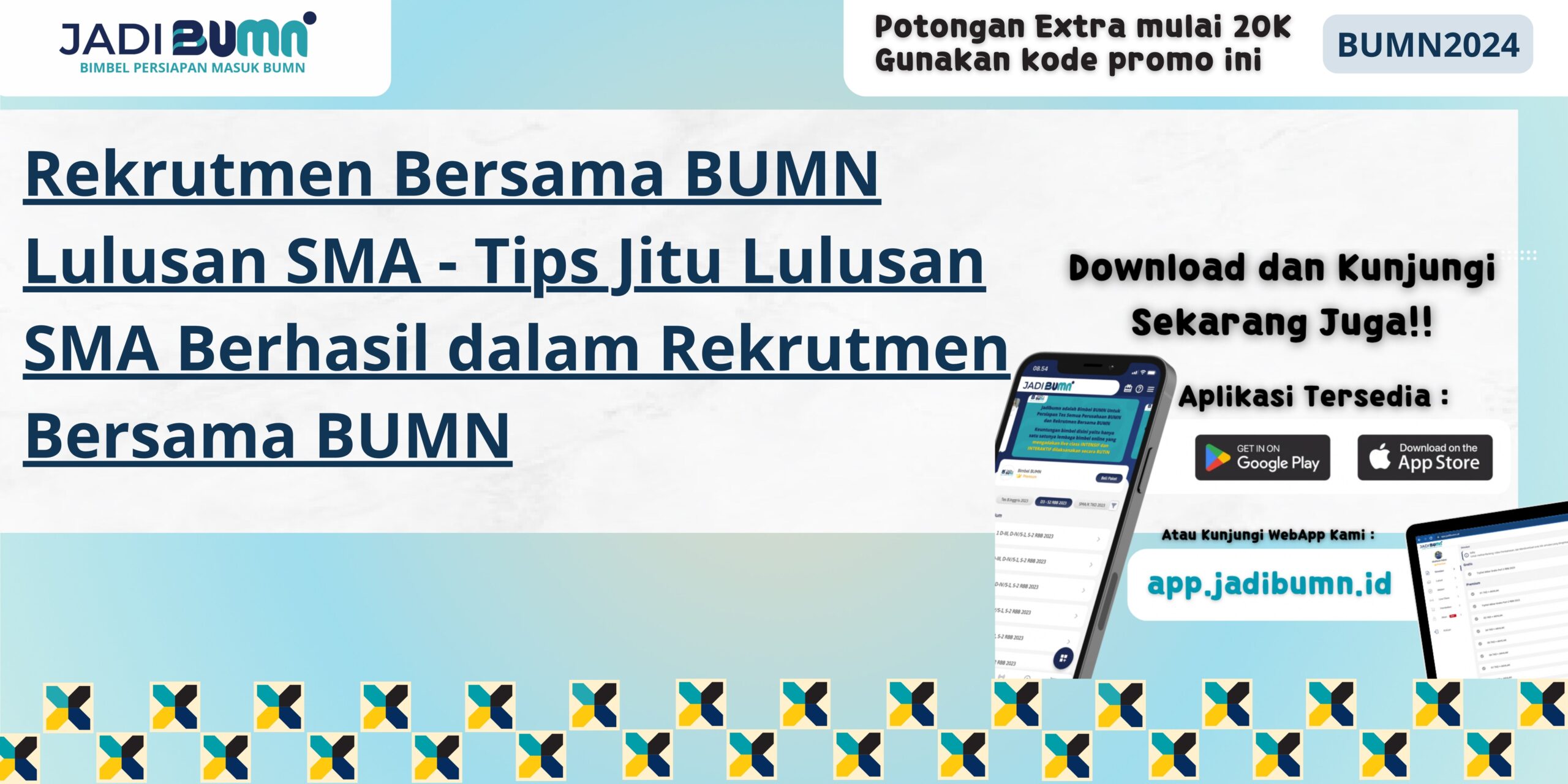 Rekrutmen Bersama BUMN Lulusan SMA - Tips Jitu Lulusan SMA Berhasil dalam Rekrutmen Bersama BUMN