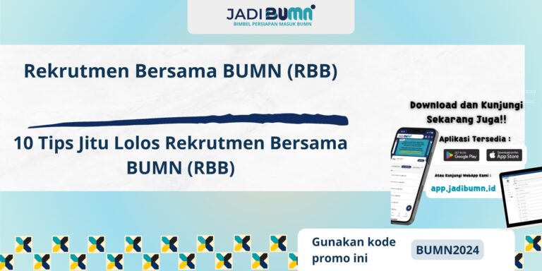 Rekrutmen Bersama BUMN (RBB) - 10 Tips Jitu Lolos Rekrutmen Bersama BUMN (RBB)