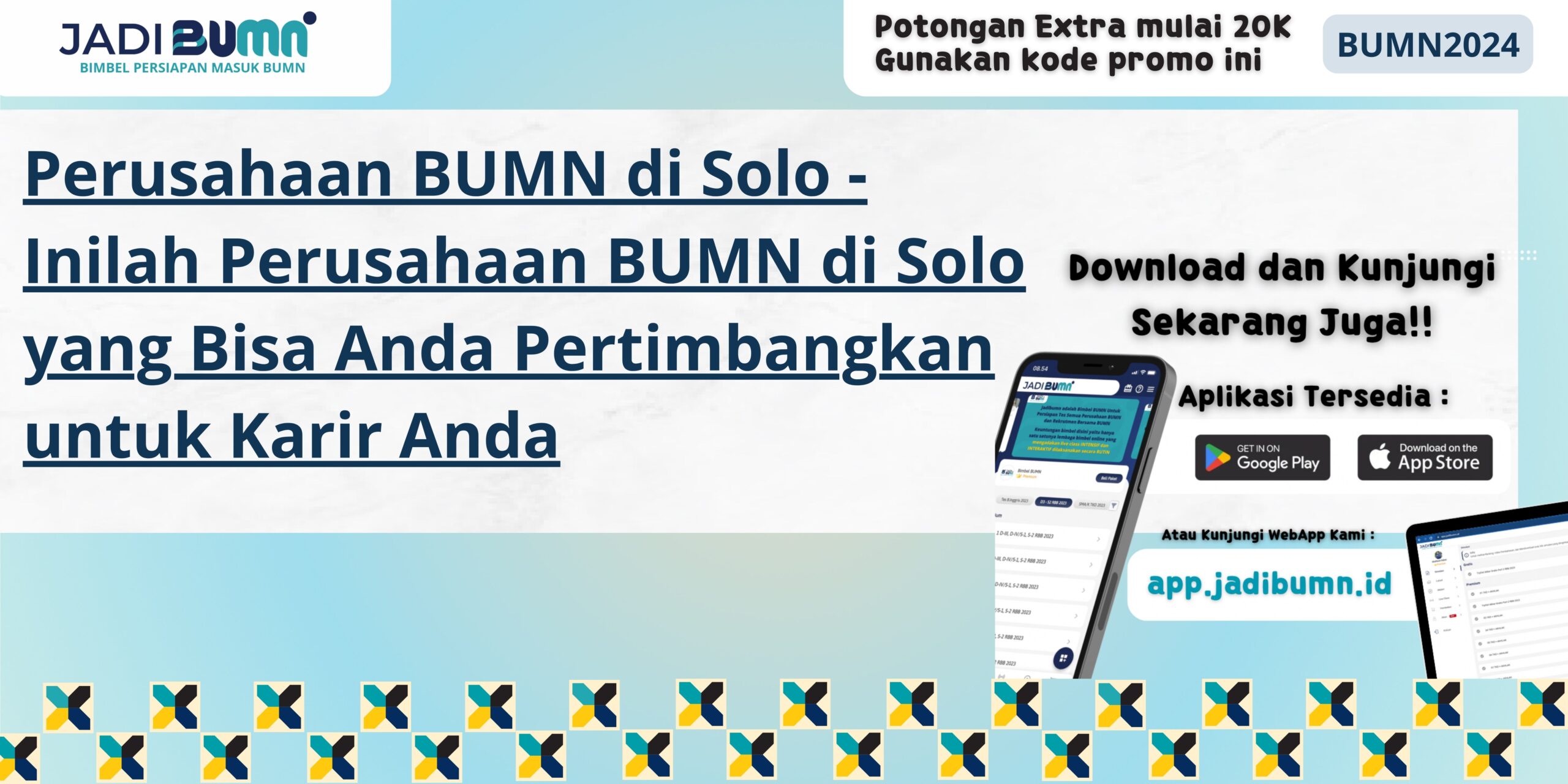 Perusahaan BUMN di Solo - Inilah Perusahaan BUMN di Solo yang Bisa Anda Pertimbangkan untuk Karir Anda