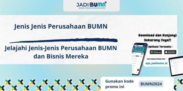 Jenis Jenis Perusahaan BUMN - Jelajahi Jenis-Jenis Perusahaan BUMN dan Bisnis Mereka