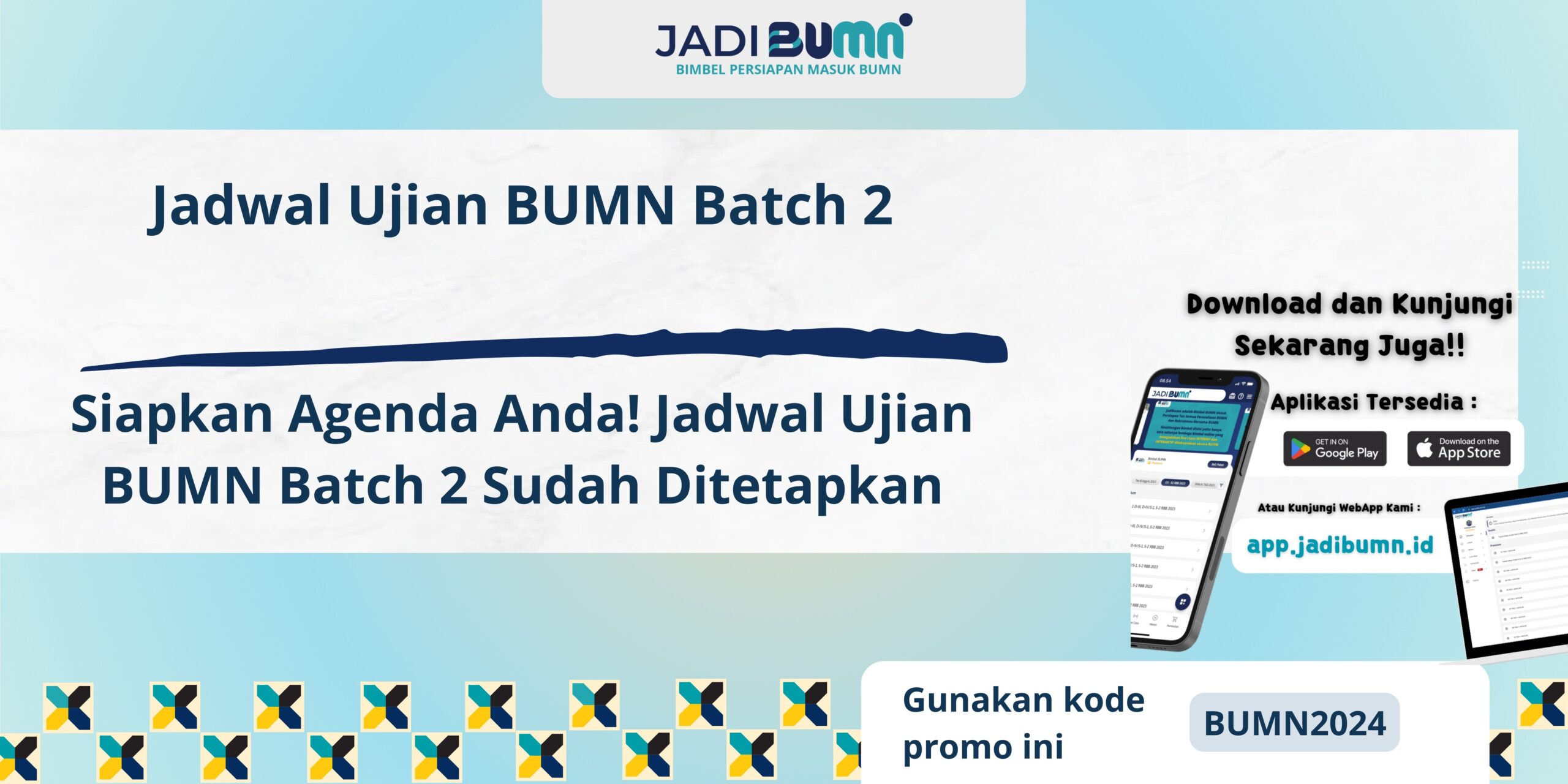 Jadwal Ujian BUMN Batch 2 - Siapkan Agenda Anda! Jadwal Ujian BUMN Batch 2 Sudah Ditetapkan