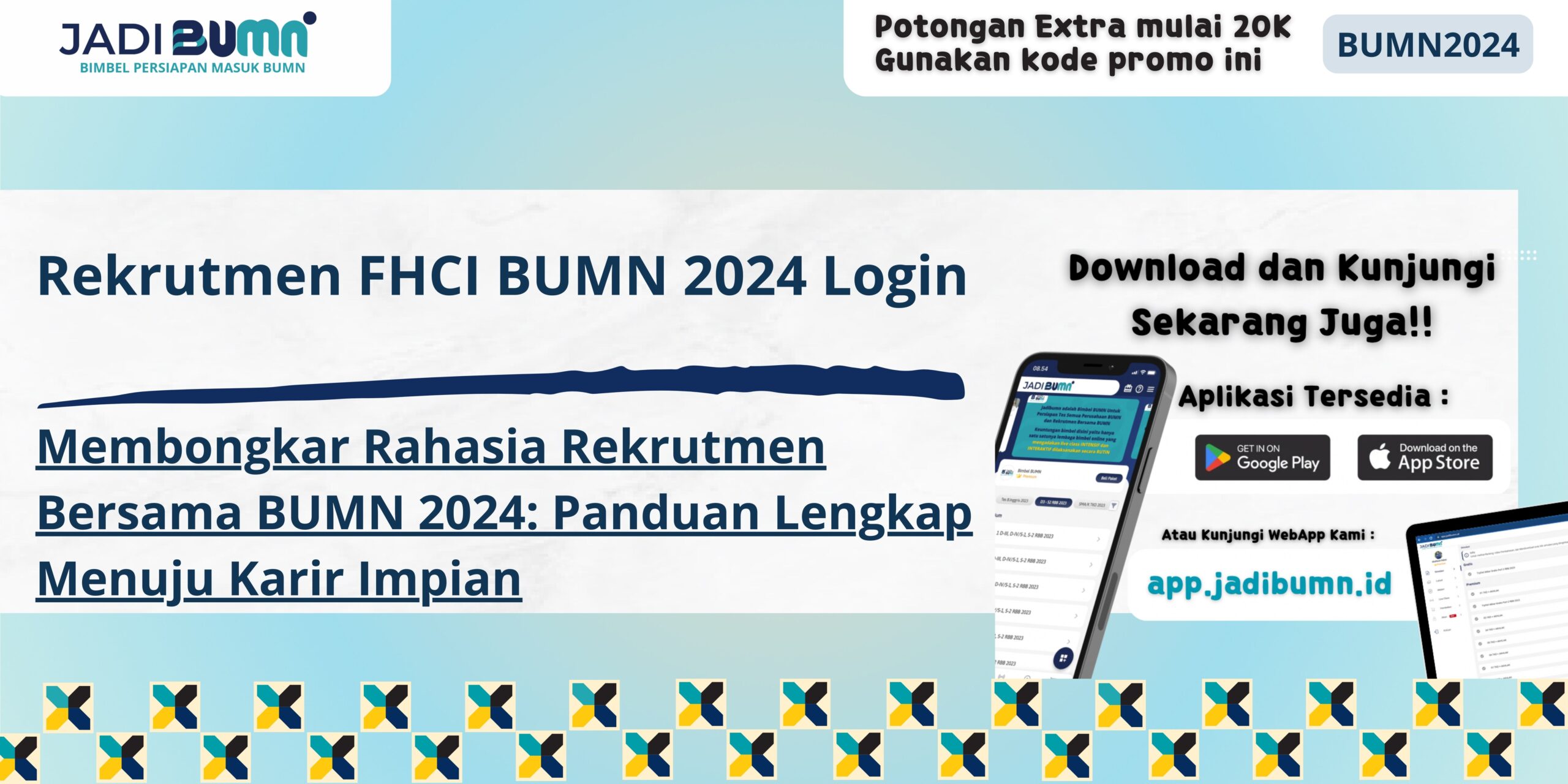 Rekrutmen FHCI BUMN 2024 Login - Membongkar Rahasia Rekrutmen Bersama BUMN 2024: Panduan Lengkap Menuju Karir Impian