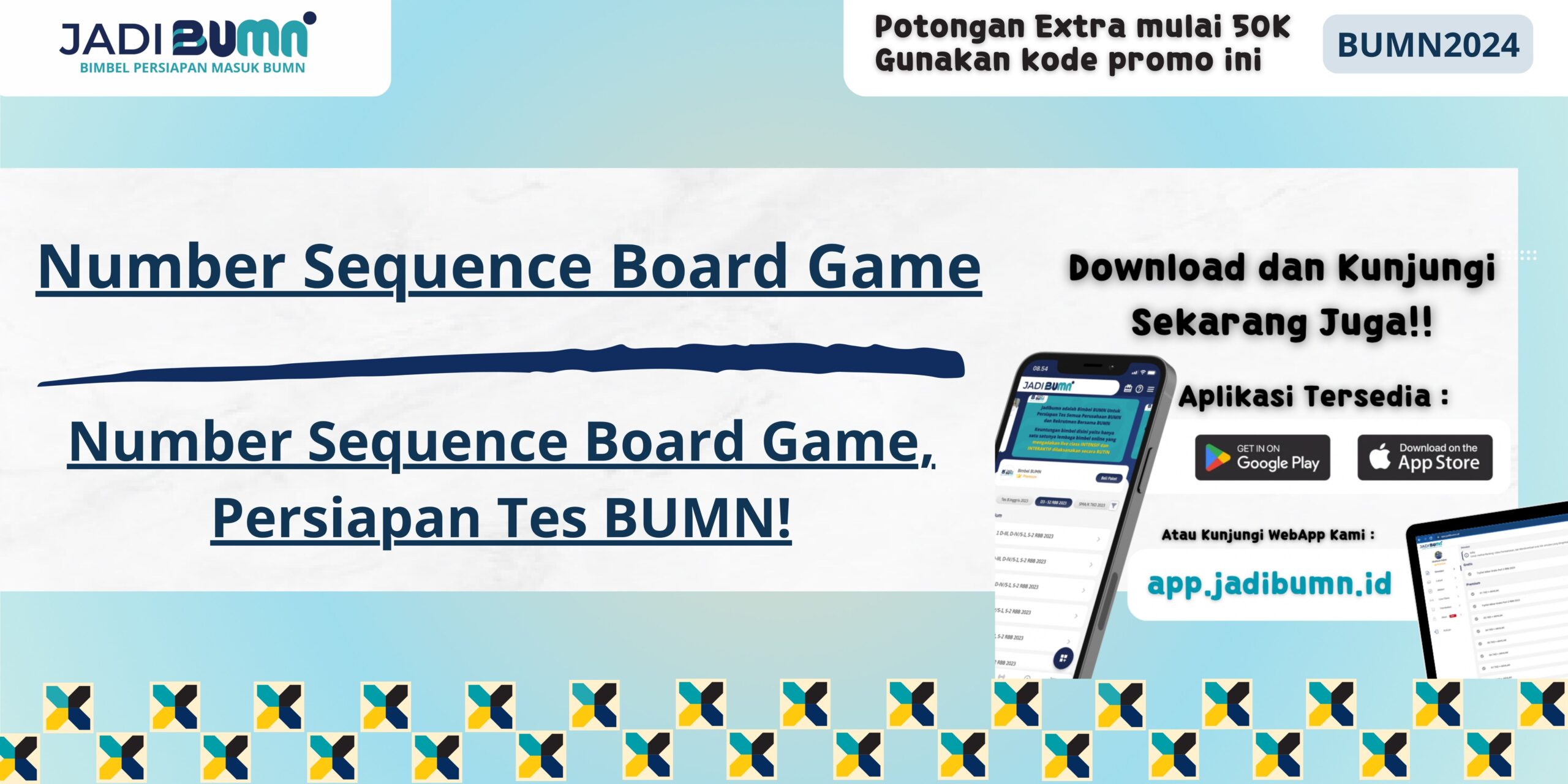 Number Sequence Board Game, Persiapan Tes BUMN!