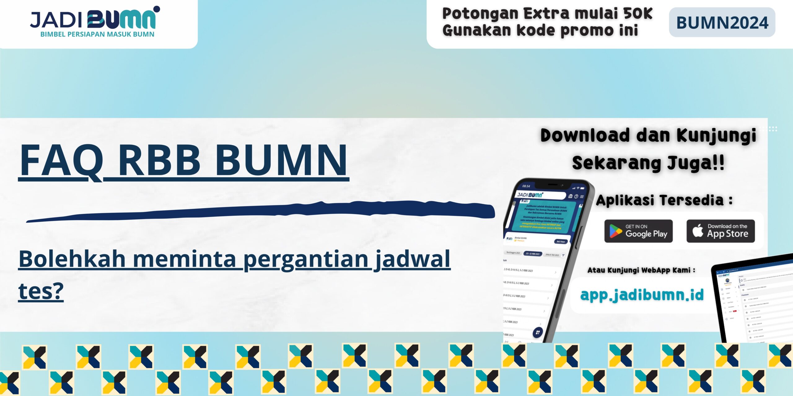 FAQ RBB BUMN - Bolehkah meminta pergantian jadwal tes?