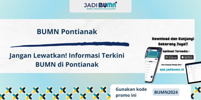 BUMN Pontianak - Jangan Lewatkan! Informasi Terkini BUMN di Pontianak