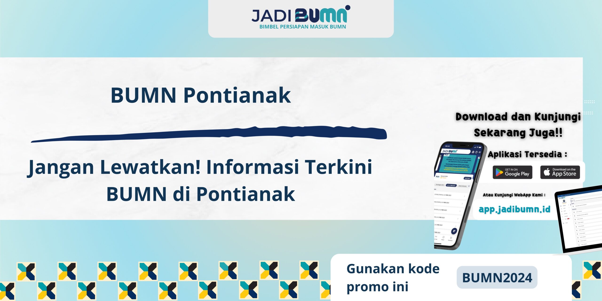 BUMN Pontianak - Jangan Lewatkan! Informasi Terkini BUMN di Pontianak