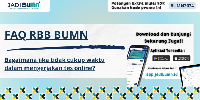 FAQ RBB BUMN - Bagaimana jika tidak cukup waktu dalam mengerjakan tes online?