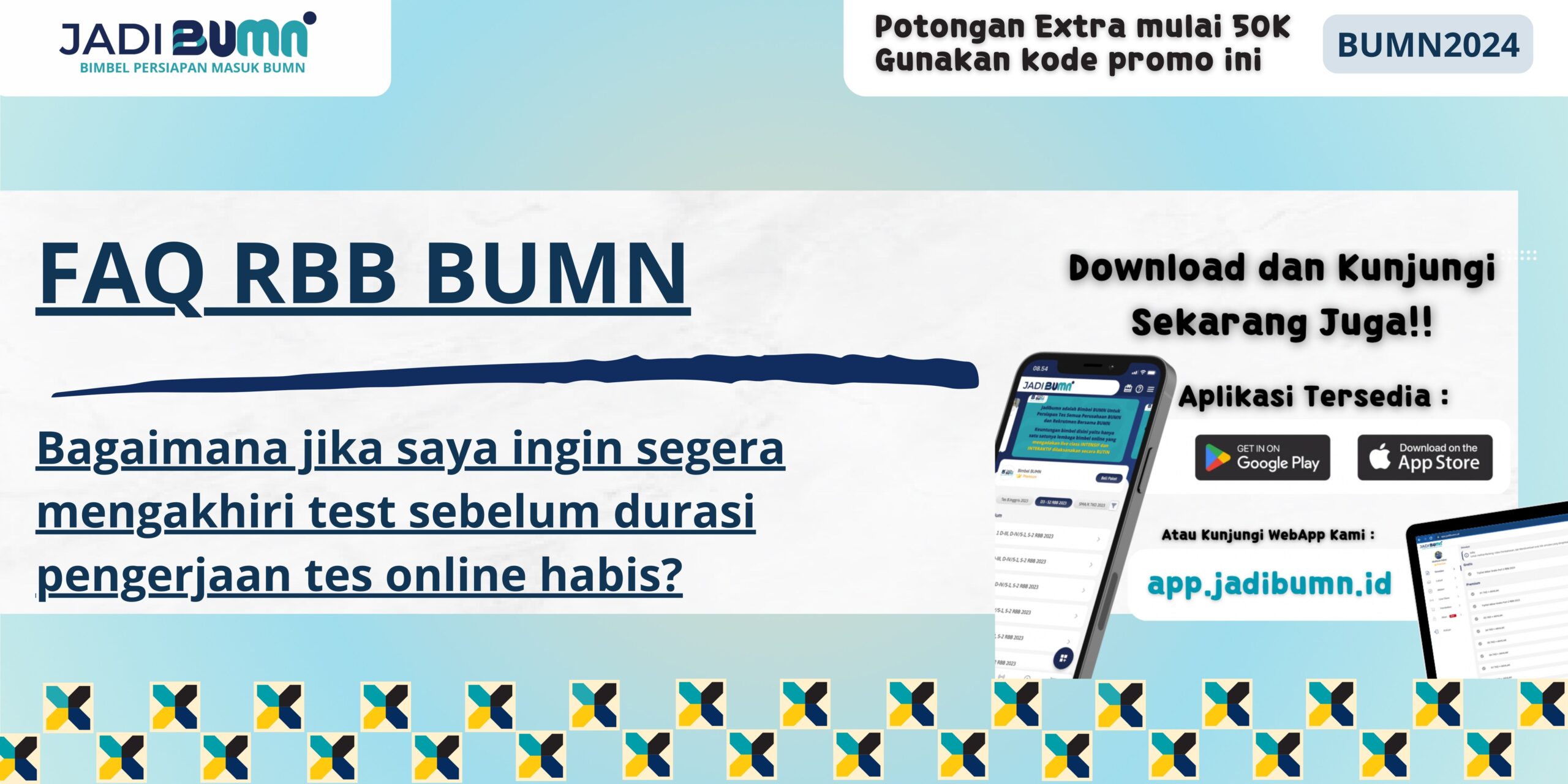 FAQ RBB BUMN - Bagaimana jika saya ingin segera mengakhiri test sebelum durasi pengerjaan tes online habis?