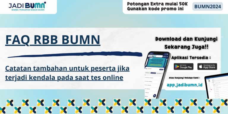 FAQ RBB BUMN - Catatan tambahan untuk peserta jika terjadi kendala pada saat tes online