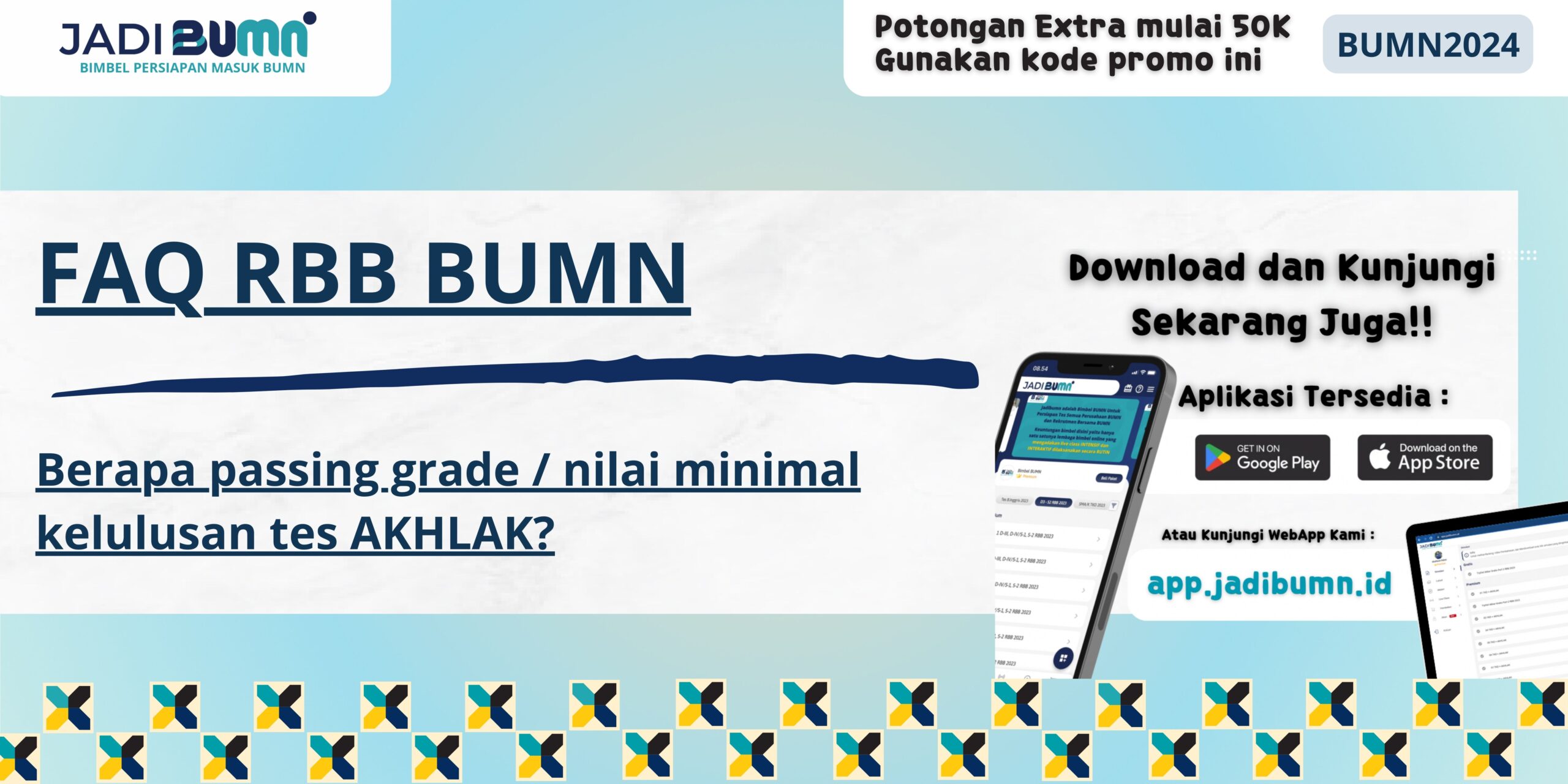 FAQ RBB BUMN - Berapa passing grade / nilai minimal kelulusan tes AKHLAK?