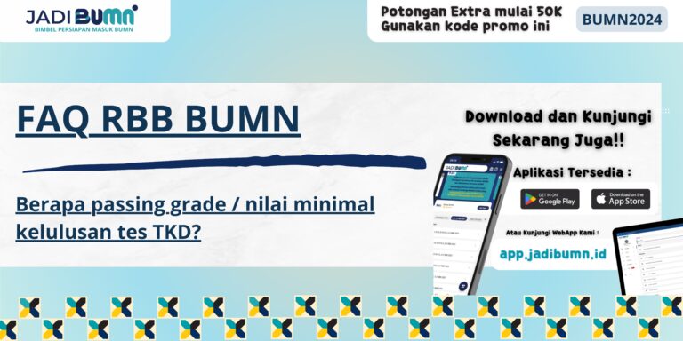 FAQ RBB BUMN - Berapa passing grade / nilai minimal kelulusan tes TKD?