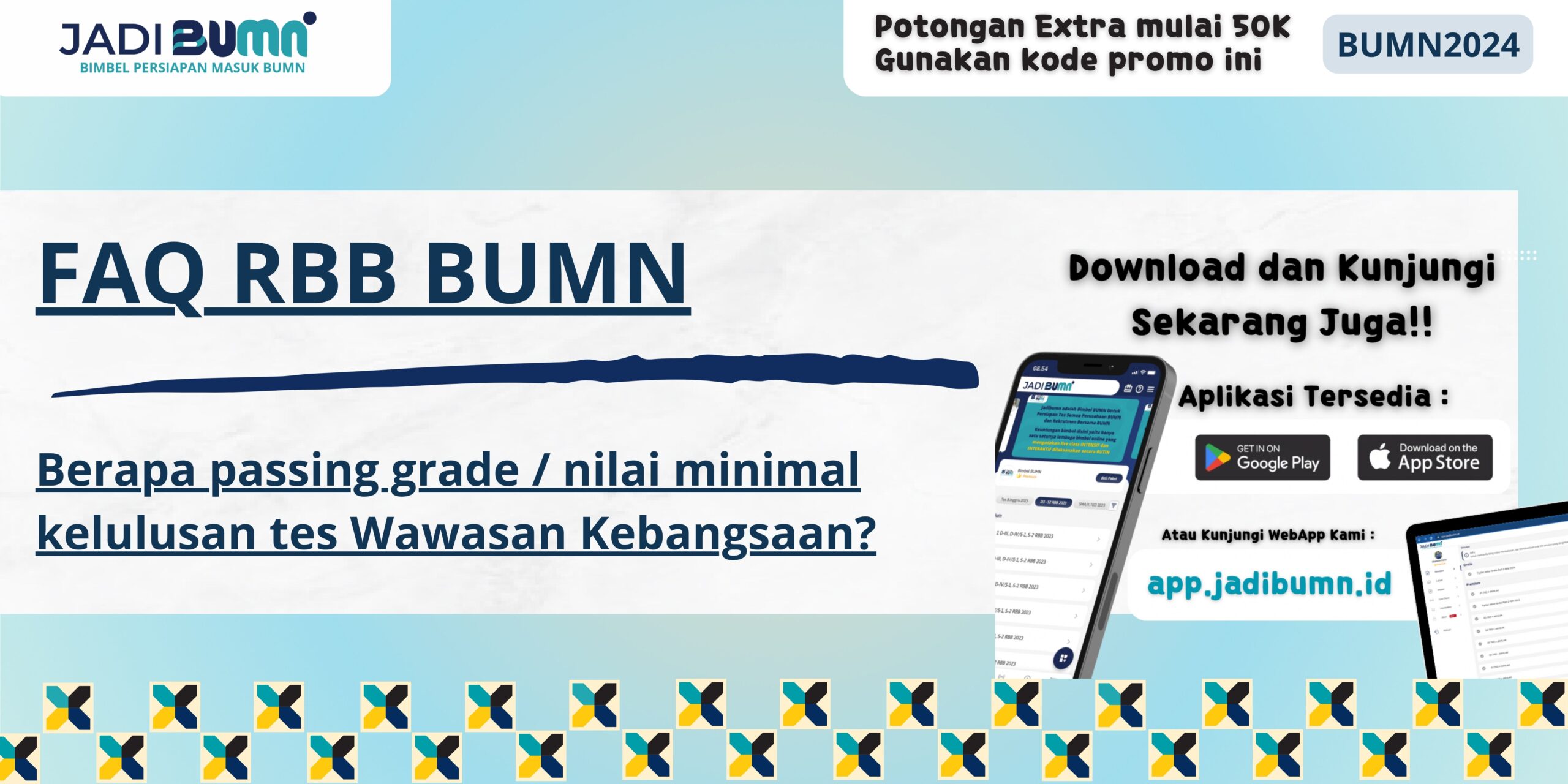 FAQ RBB BUMN - Berapa passing grade / nilai minimal kelulusan tes Wawasan Kebangsaan?