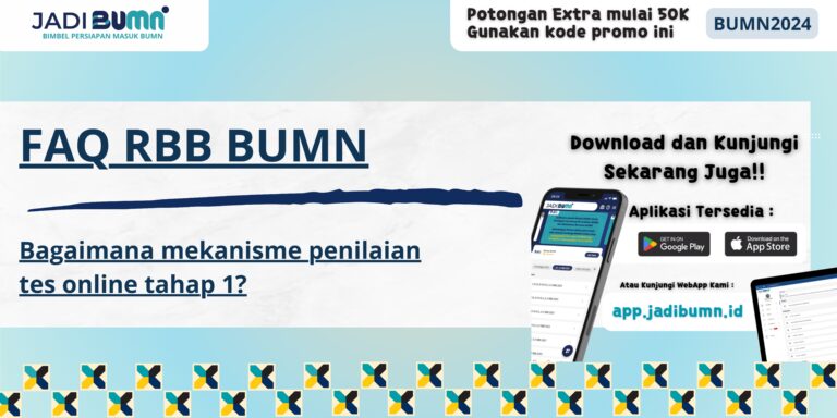 FAQ RBB BUMN - Bagaimana mekanisme penilaian tes online tahap 1?